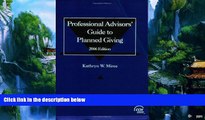 Big Deals  Professional Advisors  Guide to Planned Giving (2006 Edition)  Best Seller Books Best