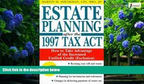 Books to Read  Estate Planning after the 1997 Tax Act  Full Ebooks Most Wanted