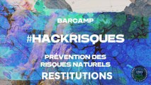 #HackRisques : restitution des ateliers de réflexion collaborative dédiée à la prévention des risques naturels