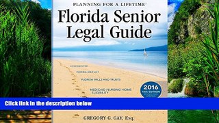 Big Deals  Florida Senior Legal Guide: 10th Edition  Best Seller Books Best Seller