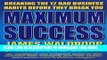 [PDF] Maximum Success: Breaking the 12 Bad Business Habits Before They Break You Popular Collection