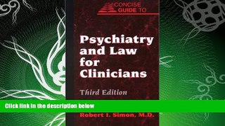 READ book  Psychiatry and Law for Clinicians (Concise Guides)  FREE BOOOK ONLINE