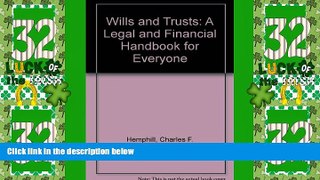 Big Deals  Wills and Trusts: A Legal and Financial Handbook for Everyone (A Spectrum book)  Full