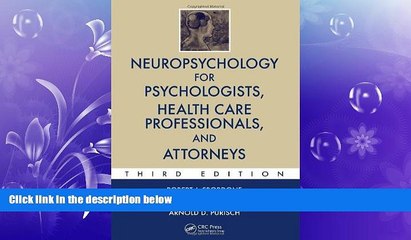 READ book  Neuropsychology for Psychologists, Health Care Professionals, and Attorneys, Third