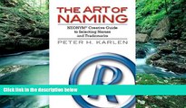 Big Deals  The Art of Naming: NEONYM Creative Guide to Selecting Names and Trademarks  Best Seller