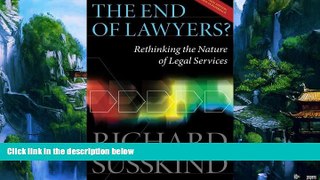 Books to Read  The End of Lawyers?: Rethinking the nature of legal services  Full Ebooks Most Wanted