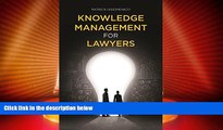Big Deals  Knowledge Management for Lawyers  Full Read Most Wanted