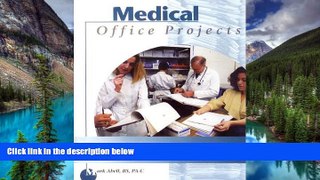Must Have  Medical Office Projects (with Template Disk)  READ Ebook Full Ebook