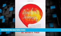 Big Deals  The Leader s Journey: A Guide to Discovering the Leader Within  Full Read Most Wanted