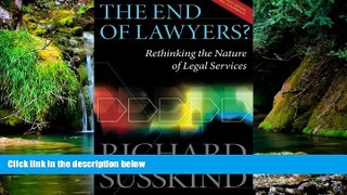 READ FULL  The End of Lawyers?: Rethinking the nature of legal services  READ Ebook Online Audiobook