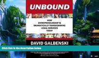 Books to Read  UNBOUND: How Entrepreneurship is Dramatically Transforming Legal Services Today