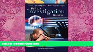 Books to Read  How to Open   Operate a Financially Successful Private Investigation Business (How