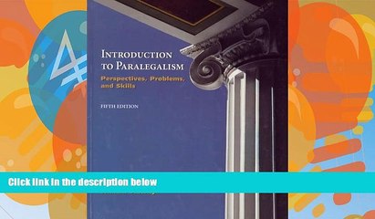 Books to Read  Introduction to Paralegalism: Perspectives, Problems, and Skills  Full Ebooks Most