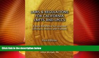 READ book  Laws   Regulations for California LMFTs and LPCCs: A Desk Reference for Licensed