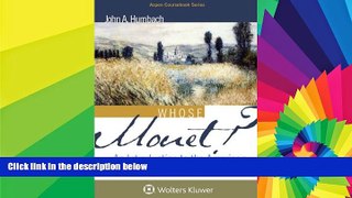 READ FULL  Whose Monet: An Introduction To the American Legal System (Aspen Coursebook)  Premium