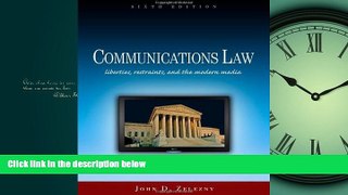 EBOOK ONLINE  By John D. Zelezny - Communications Law: Liberties, Restraints, and the Modern
