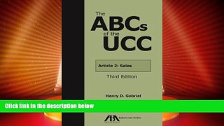 Big Deals  ABCs of the UCC Article 2: Sales  Full Read Best Seller