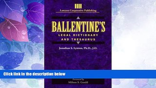 Big Deals  Ballentine s Legal Dictionary/Thesaurus (Lawyers Cooperative Publishing)  Full Read