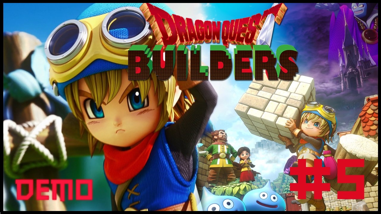Dragon Quest Builders [DEMO] - 05 - База второго уровня!
