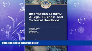 FREE DOWNLOAD  Information Security: A Legal Business and Technical Handbook  BOOK ONLINE