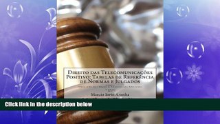 READ book  Direito das Telecomunicacoes Positivo: Tabelas de Referencia de Normas e Julgados