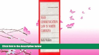 READ book  Mass Communication Law in North Carolina  FREE BOOOK ONLINE