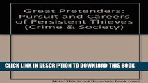 [DOWNLOAD] PDF Great Pretenders: Pursuits and Careers of Persistent Thieves Collection BEST SELLER