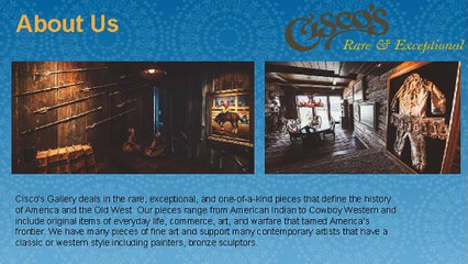 Acquisitions & Consignments | Cisco's Gallery