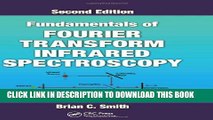 [DOWNLOAD] PDF Fundamentals of Fourier Transform Infrared Spectroscopy, Second Edition Collection