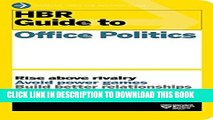 [EBOOK] DOWNLOAD HBR Guide to Office Politics (HBR Guide Series) PDF