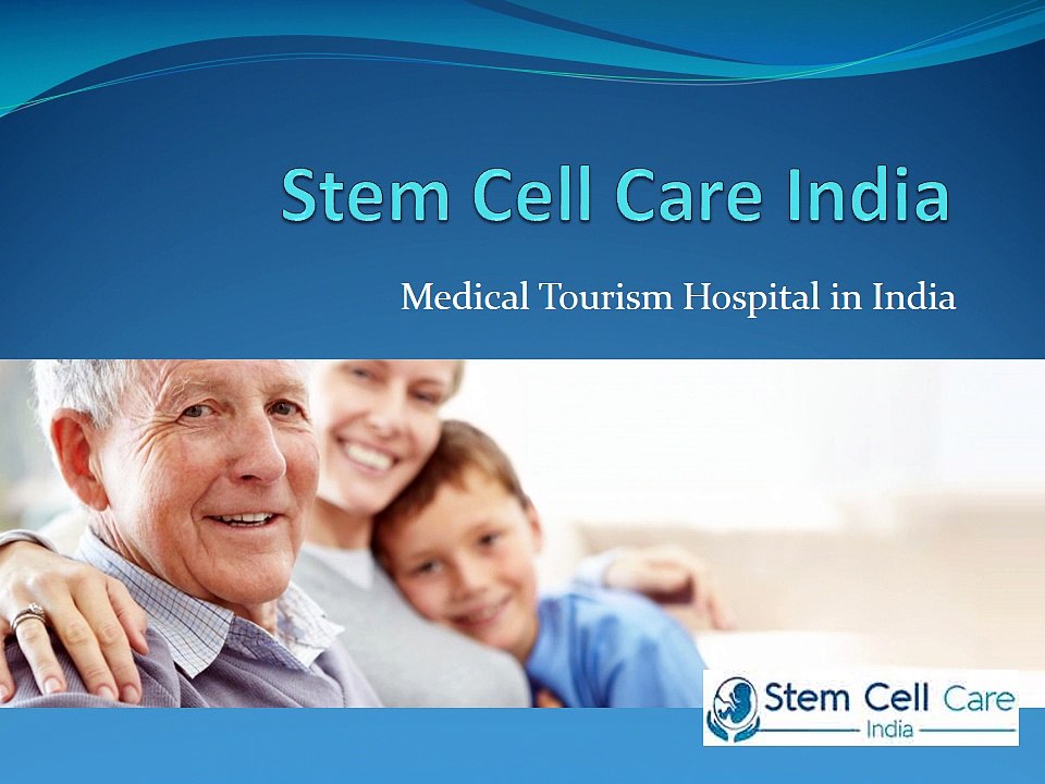 Stem Cell Care India - Stem Cell Treatment In India