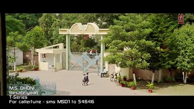 -BESABRIYAAN Video Song - M. S. DHONI - THE UNTOLD STORY - Sushant Singh Rajput - Latest Hindi Song