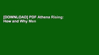 [DOWNLOAD] PDF Athena Rising: How and Why Men Should Mentor Women Collection BEST SELLER