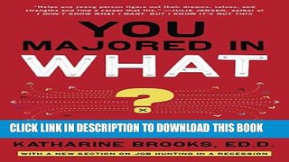 [BOOK] PDF You Majored in What?: Mapping Your Path from Chaos to Career Collection BEST SELLER