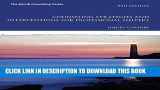 [DOWNLOAD] PDF Counseling Strategies and Interventions for Professional Helpers (9th Edition) (The