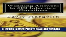 [DOWNLOAD] PDF Winning Answers to 500 Interview Questions New BEST SELLER