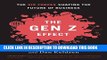 [BOOK] PDF Gen Z Effect: The Six Forces Shaping the Future of Business Collection BEST SELLER