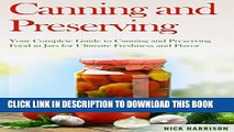 [PDF] Canning and Preserving for Beginners: A Deceptively Simple Guide to Canning and Preserving