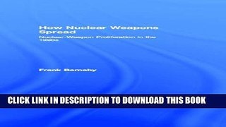 [BOOK] PDF How Nuclear Weapons Spread: Nuclear-Weapon Proliferation in the 1990s (Operational