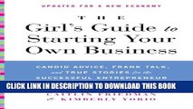 [BOOK] PDF The Girl s Guide to Starting Your Own Business (Revised Edition): Candid Advice, Frank