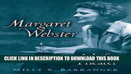 [Read PDF] Margaret Webster: A Life in the Theater (Triangulations: Lesbian/Gay/Queer