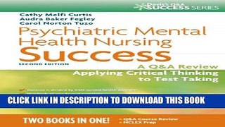 [DOWNLOAD] PDF Psychiatric Mental Health Nursing Success: A Q A Review Applying Critical Thinking