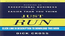 [BOOK] PDF Just Run It!: Running an Exceptional Business is Easier Than You Think Collection BEST