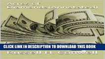 [DOWNLOAD] PDF Acres of Diamonds(Annotated) Collection BEST SELLER