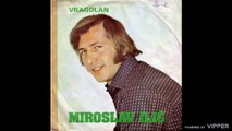 Miroslav Ilić - Opio sam se e pa šta