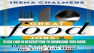 [BOOK] PDF Great Food Jobs 2: Ideas and Inspiration for Your Job Hunt Collection BEST SELLER