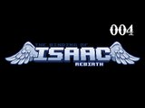 Binding of Isaac Rebirth Run: 004 
