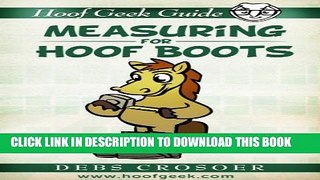 [PDF] Hoof Geek Guide: Measuring For Hoof Boots Full Online