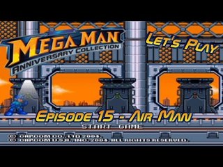Let's Play Mega Man Anniversary Collection - Episode 15 - Air Man