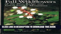 [PDF] Fall Wildflowers of the Blue Ridge and Great Smoky Mountains Full Online